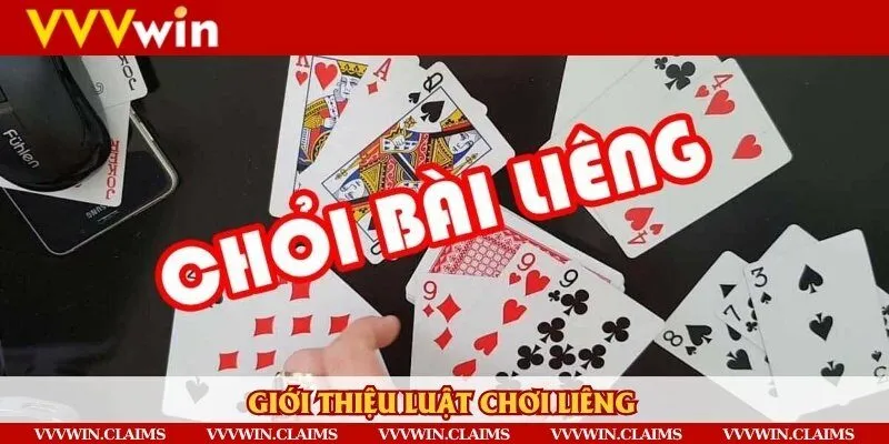 Tổng quan về game bài Liêng