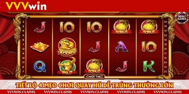 Tổng hợp 4 mẹo chơi nổ hũ dễ win